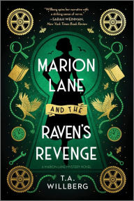 Free books and pdf downloads Marion Lane and the Raven's Revenge: A Novel 9780778334194 (English Edition) by T.A. Willberg, T.A. Willberg PDF RTF PDB