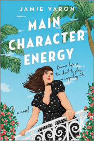 Ebooks free downloads pdf format Main Character Energy  by Jamie Varon