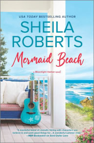 Title: Mermaid Beach: the perfect beach read, Author: Sheila Roberts
