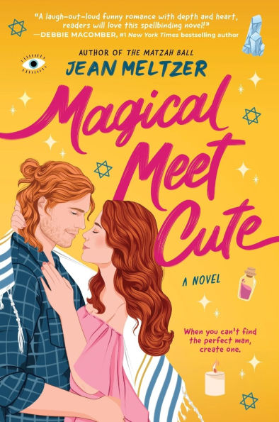 Magical Meet Cute: A Novel