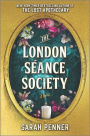 Alternative view 1 of The London Séance Society (B&N Exclusive Edition)