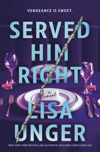 Served Him Right: A Novel