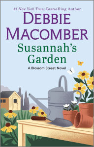 Title: Susannah's Garden: A Novel, Author: Debbie Macomber