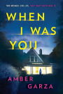 When I Was You