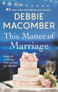 Title: This Matter of Marriage, Author: Debbie Macomber