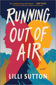 Running Out of Air: A Novel