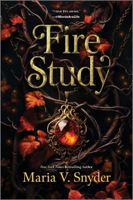 Title: Fire Study: A Novel, Author: Maria V. Snyder