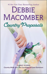 Title: Country Proposals: A Novel, Author: Debbie Macomber