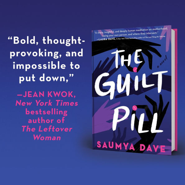 The Guilt Pill: A Novel