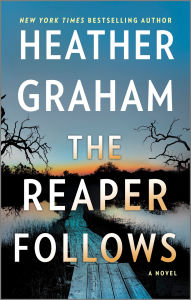 Title: The Reaper Follows: A Novel, Author: Heather Graham