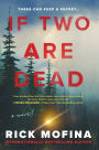 If Two Are Dead: A Novel