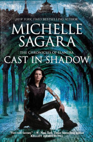 Title: Cast in Shadow (Chronicles of Elantra Series #1), Author: Michelle  Sagara