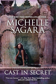 Title: Cast in Secret (Chronicles of Elantra Series #3), Author: Michelle  Sagara