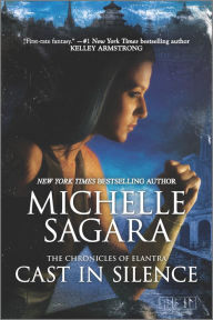 Title: Cast in Silence (Chronicles of Elantra Series #5), Author: Michelle  Sagara