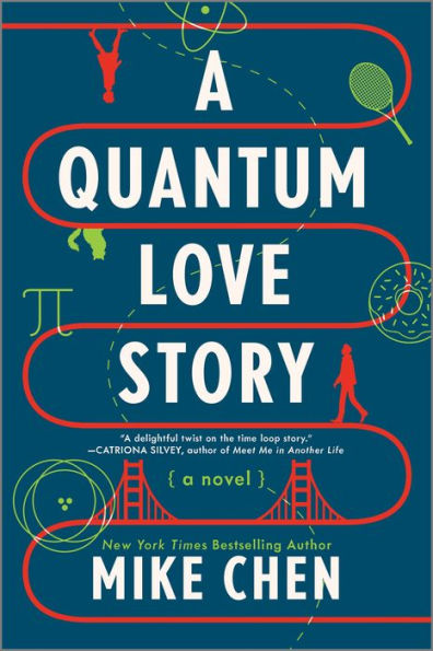 A Quantum Love Story: A Novel