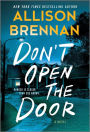 Don't Open the Door: A Novel