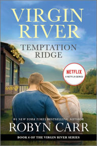 Title: Temptation Ridge (Virgin River Series #6), Author: Robyn Carr