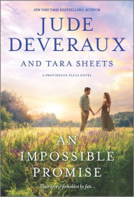 Title: An Impossible Promise: A Novel, Author: Jude Deveraux