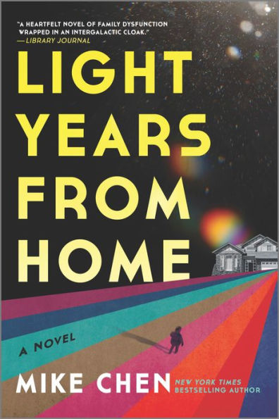 Light Years from Home: A Novel