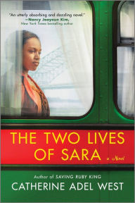 Title: The Two Lives of Sara: A Novel, Author: Catherine Adel West