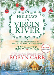 Title: Holidays in Virgin River: A Romance Novel, Author: Robyn Carr