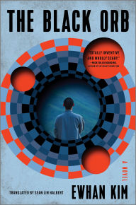 Online free books download pdf The Black Orb: A Novel by Ewhan Kim 9780778387343