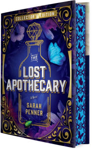 Title: The Lost Apothecary Collector's Edition: A Novel, Author: Sarah Penner