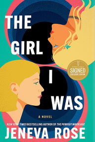 The Girl I Was (Signed B&N Exclusive Edition)
