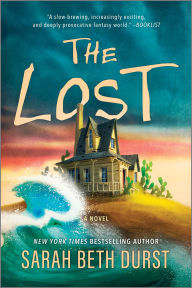 Title: The Lost: A Novel, Author: Sarah Beth Durst