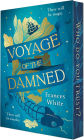 Voyage of the Damned: A Novel