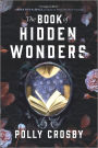 The Book of Hidden Wonders: A Novel