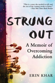 Download book isbn number Strung Out: A Memoir of Overcoming Addiction CHM