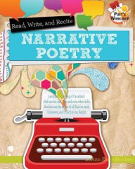 Title: Read, Recite, and Write Narrative Poems, Author: JoAnn Early Macken