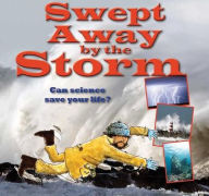 Title: Swept Away by the Storm, Author: Gerry Bailey