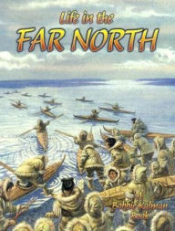 Title: Nations of the Far North, Author: Bobbie Kalman