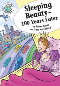 Title: Sleeping Beauty-100 Years Later, Author: Laura North
