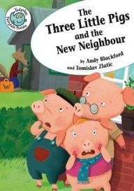 Title: The Three Little Pigs and the New Neighbor, Author: Andy Blackford