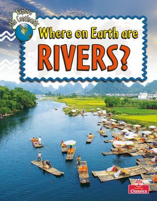 Where on Earth are Rivers?