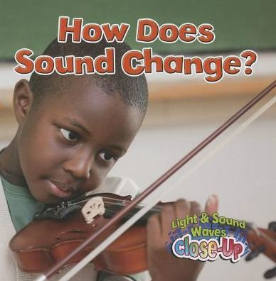 How Does Sound Change?