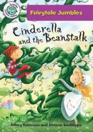 Title: Cinderella and the Beanstalk, Author: Hilary Robinson