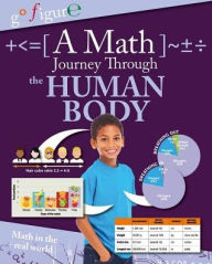 Title: A Math Journey Through the Human Body, Author: Anne Rooney