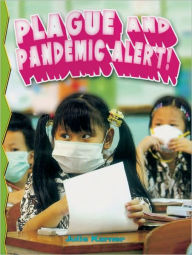 Title: Plague and Pandemic Alert!, Author: Julie Karner