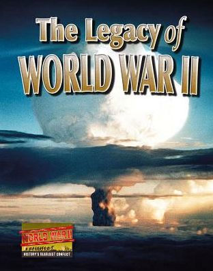 The Legacy of World War II