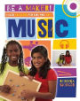 Maker Projects for Kids Who Love Music