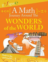 Title: A Math Journey Around the Wonders of the World, Author: Hilary Koll