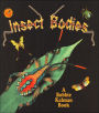 Insect Bodies (World of Insects Series)