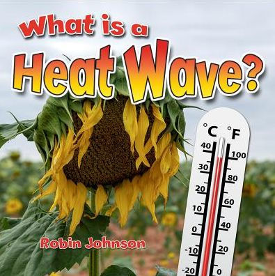 What Is a Heat Wave?