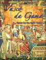 Vasco da Gama: Quest for the Spice Trade