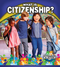 Title: What Is Citizenship?, Author: Jessica Pegis