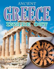 Title: Ancient Greece Inside Out, Author: John Malam